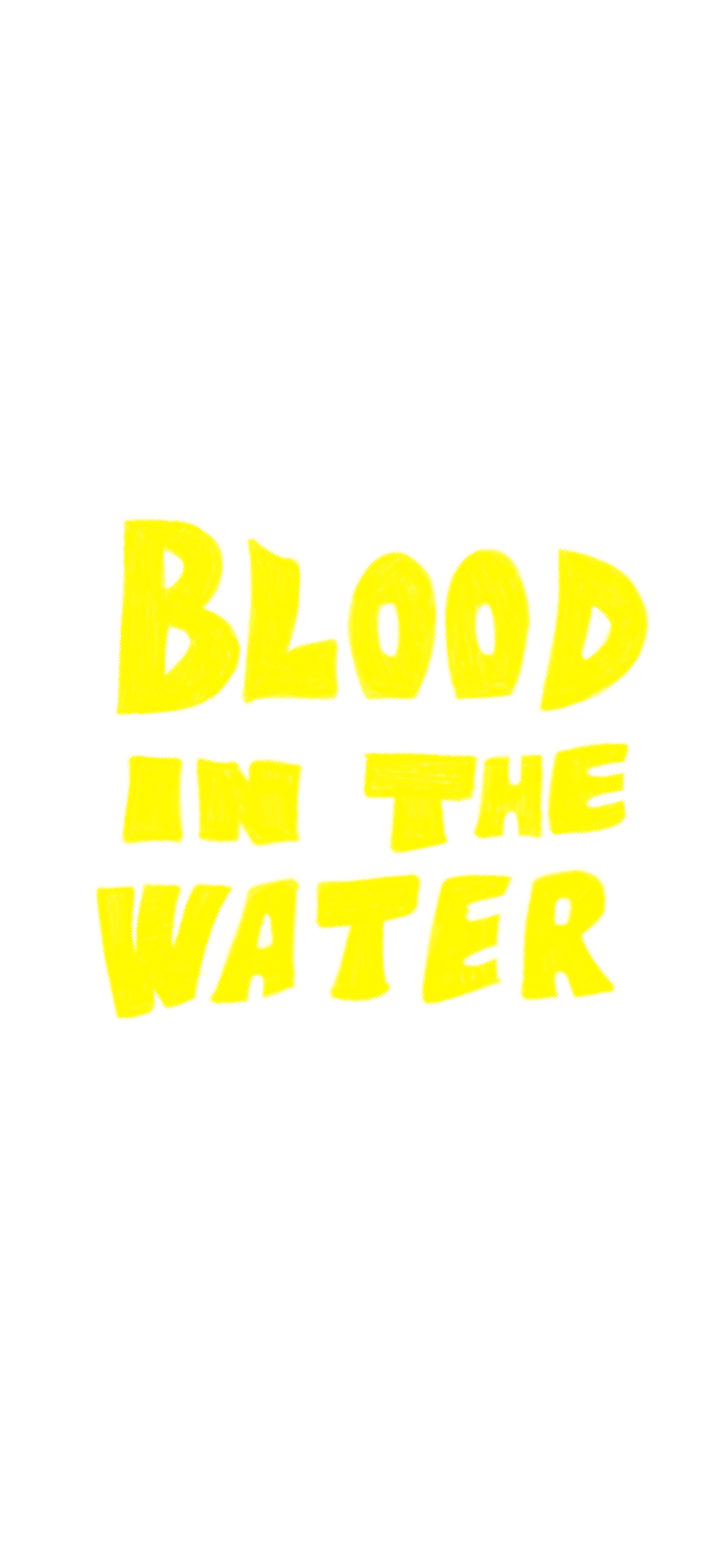 BLOOD IN THE WATER